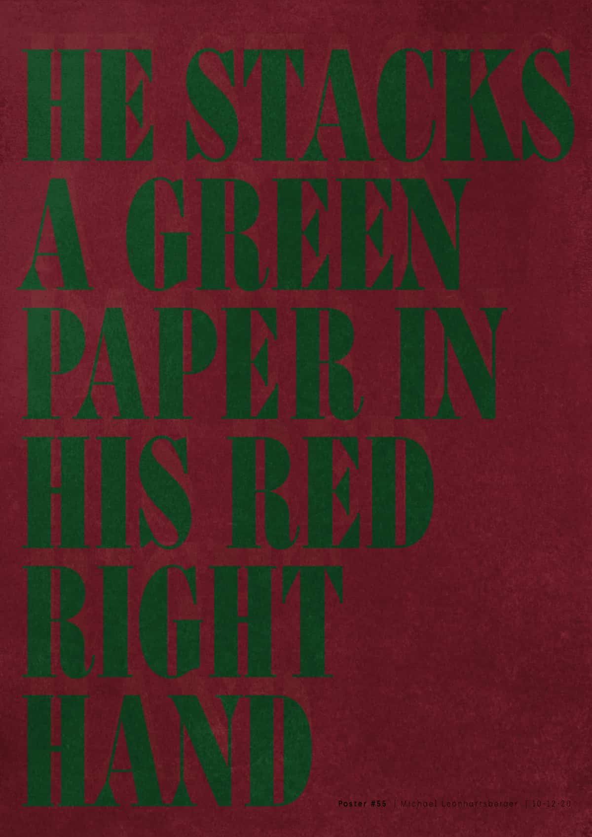 He stacks a green paper in his red right hand – Poster Michael Leonhartsberger