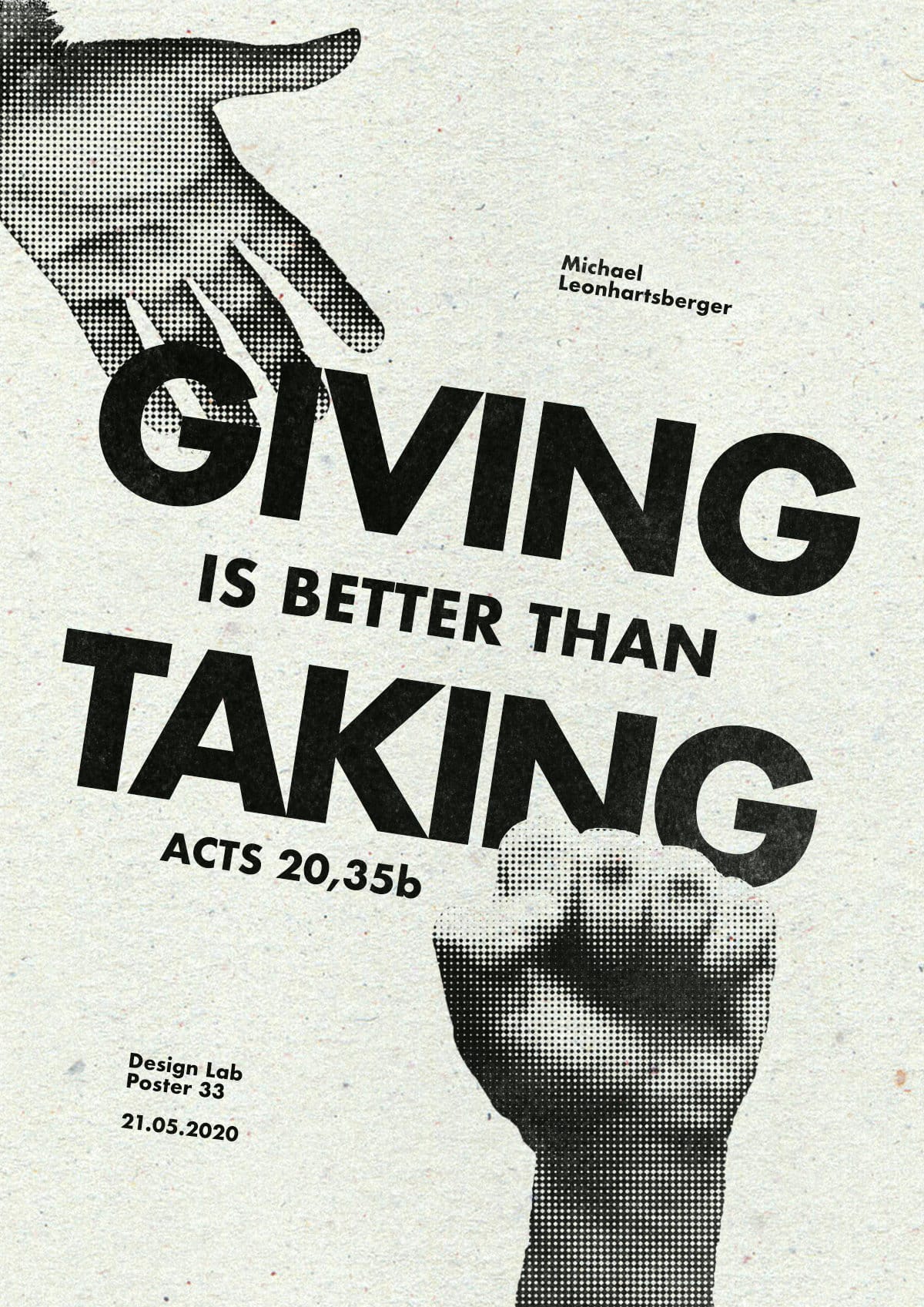 Giving is better than Taking. Poster by Michael Leonhartsberger