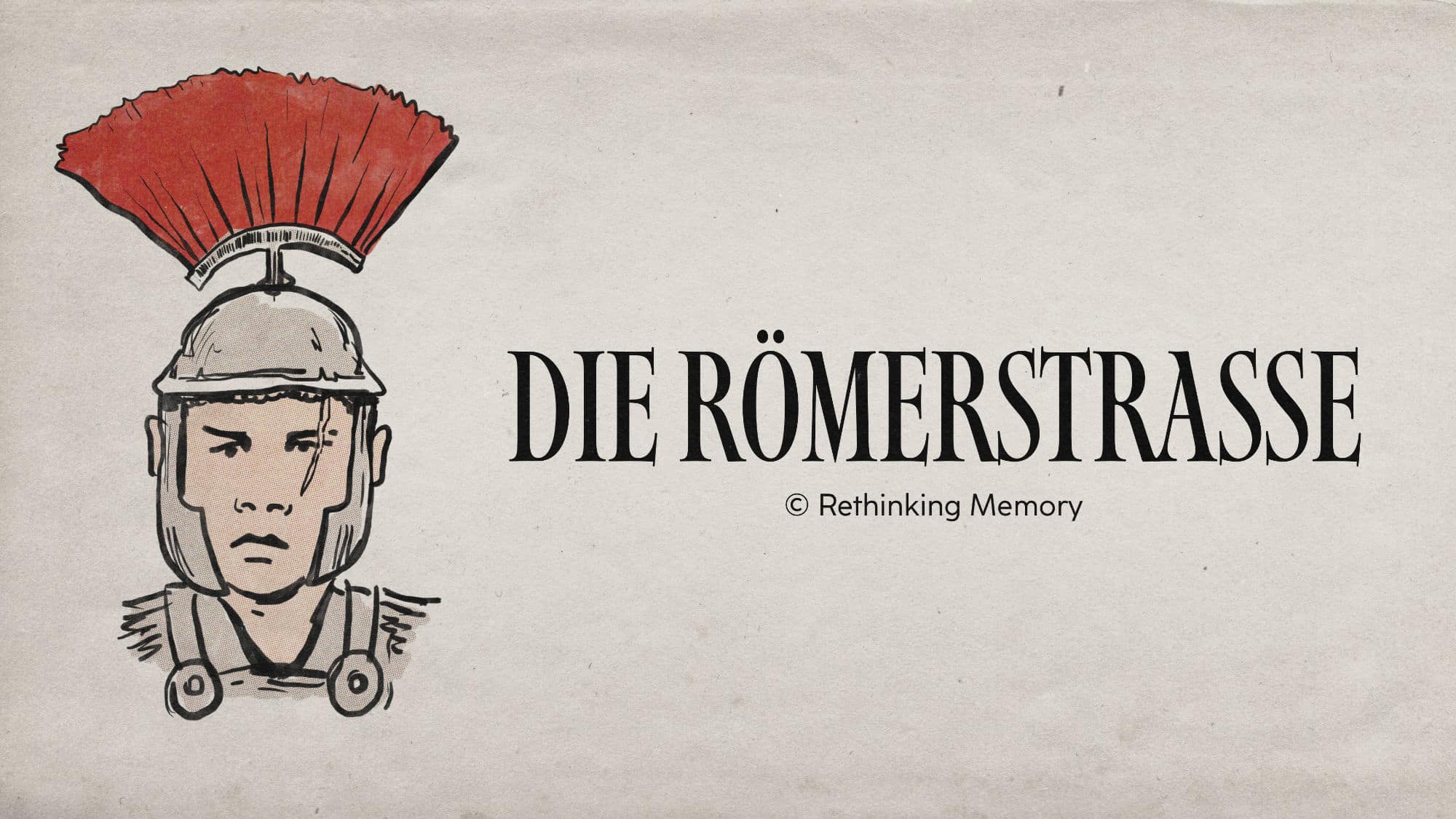 Die Römerstrasse Cover – Rethinking Memory